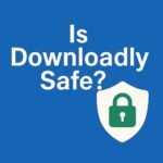 Is Downloadly Safe